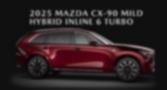 2025 Mazda CX-90 Mild Hybrid Inline 6 Turbo